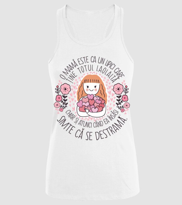 O mamă este ca un lipici care ține totul laolaltă, chiar și atunci când ea însăși simte că se destramă. model alb pe tricou