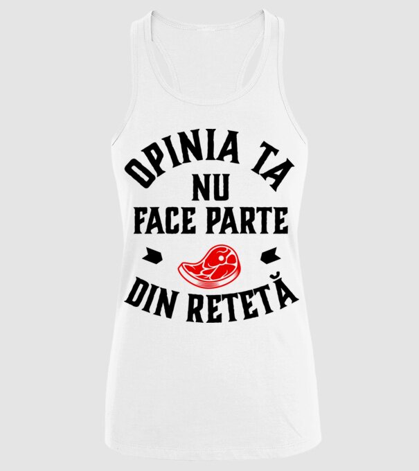 Opinia ta nu face parte din rețetă model alb pe tricou