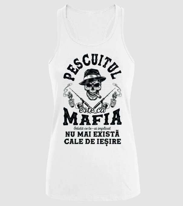 Pescuitul este ca mafia, odată ce te-ai implicat, nu mai există cale de ieșire model alb pe tricou