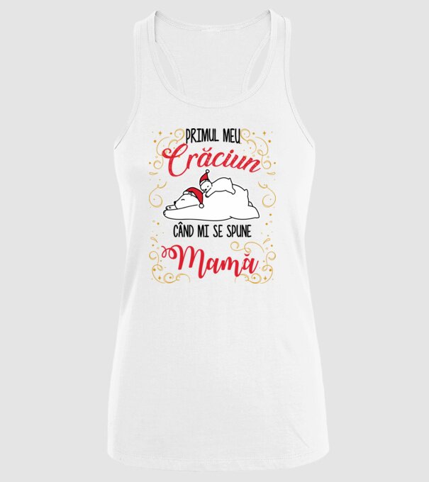 Primul meu Crăciun când mi se spune mamă! model alb pe tricou