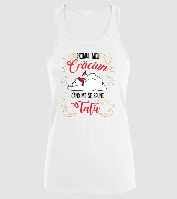 Primul meu Crăciun când mi se spune tată! model alb pe tricou