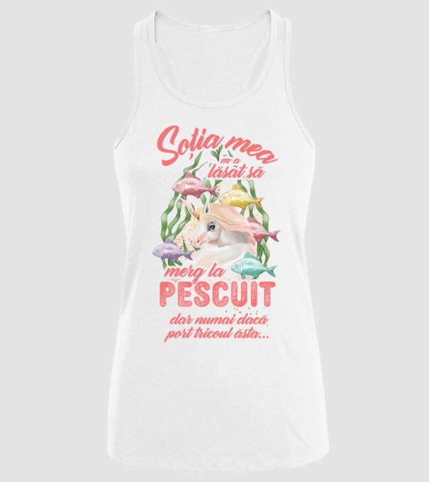 soția mea m-a lăsat să merg la pescuit, dar numai dacă port tricoul ăsta... model alb pe tricou