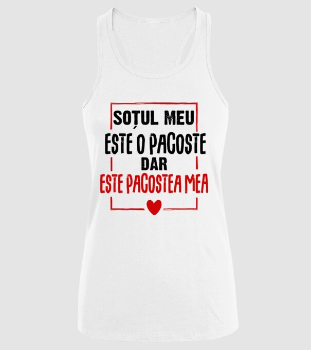 soțul meu este o pacoste model alb pe tricou