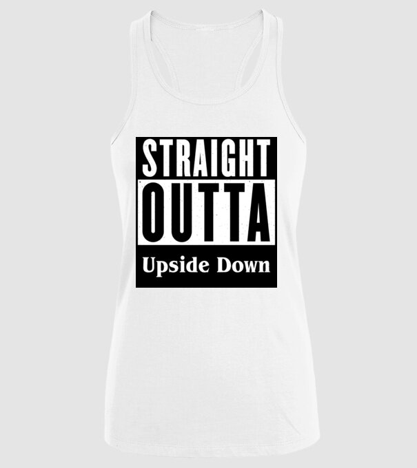 straight outta upside down model alb pe tricou