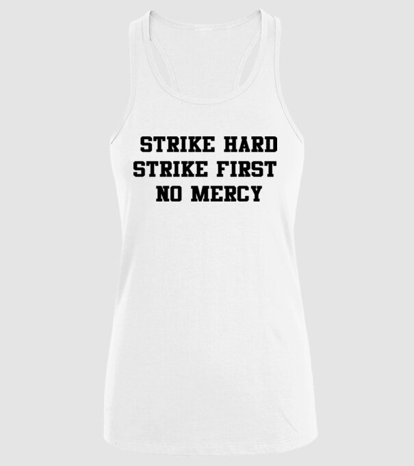 Strike hard strike first quote model alb pe tricou