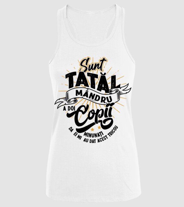 Sunt tatăl mândru a doi copii minunați - da, ei mi-au dat acest tricou model alb pe tricou