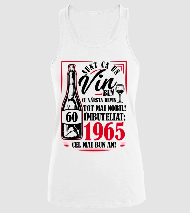 Un Vin Bun 1965 - Alb model alb pe tricou