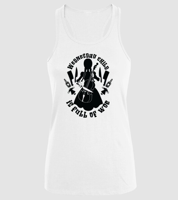 Wednesday child is full of woe model alb pe tricou