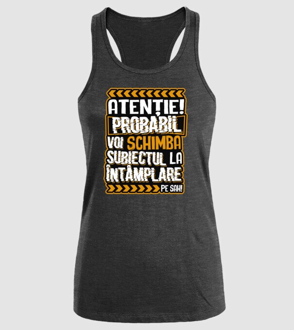 Atenție, probabil voi schimba subiectul la întâmplare pe șah model negru pe tricou