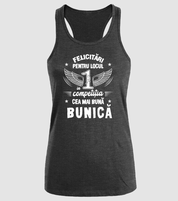 Felicitări pentru locul 1 în competiția Cea mai bună bunică! model negru pe tricou