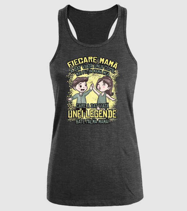Fiecare mamă a dat viață unui copil, mai puțin mama mea, care a dat viață unei legende. Bate palma mamă! model negru pe tricou