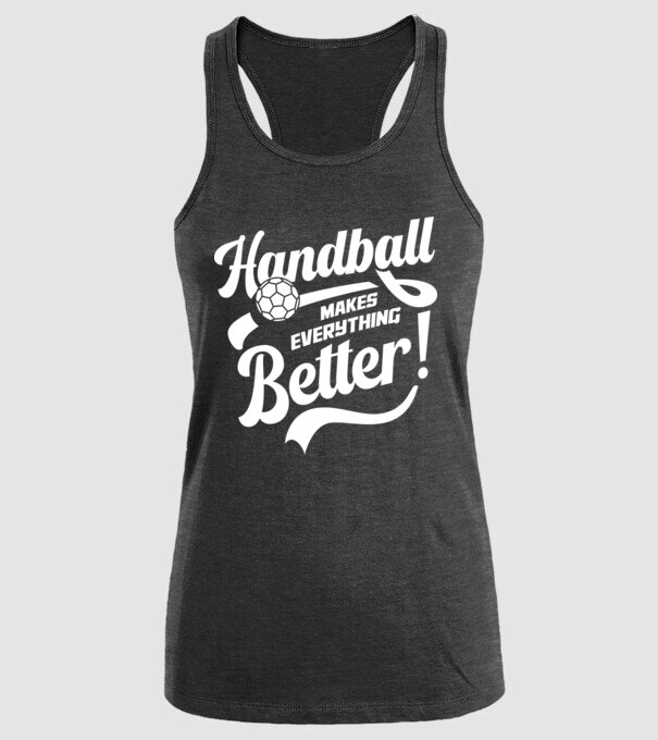 Handball makes everything better model negru pe tricou