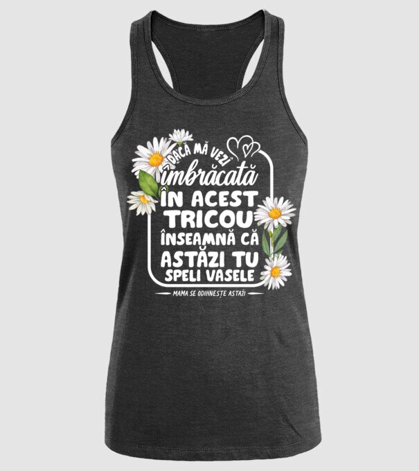 Dacă o vezi îmbrăcată în acest tricou, înseamnă că astăzi tu speli vasele. Mama se odihnește astăzi. model negru pe tricou