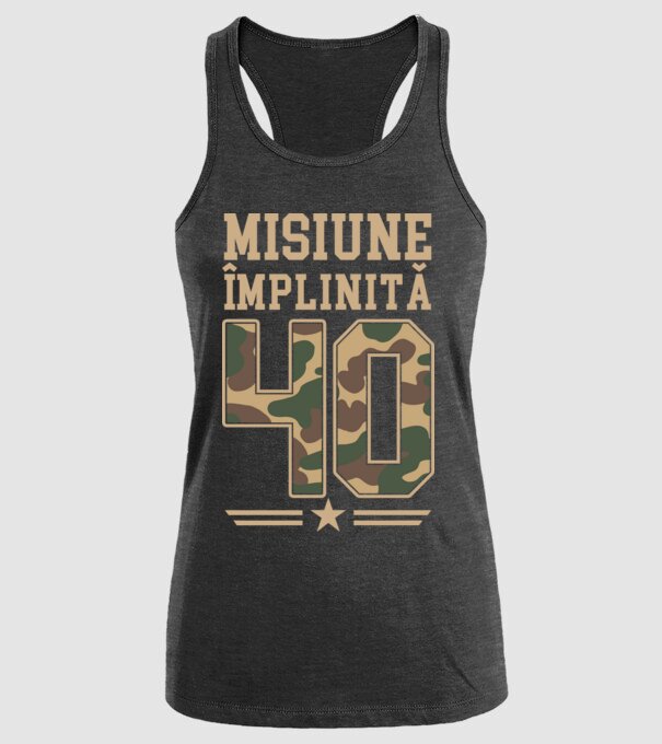 Misiune împlinită 40 model negru pe tricou