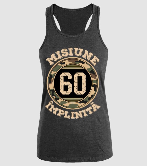 Misiune împlinită 60 model negru pe tricou