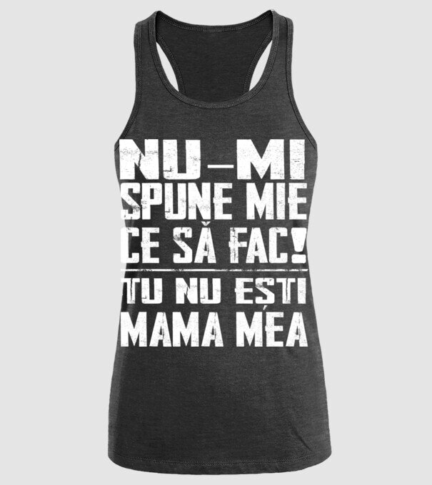 ne-mondd-meg-mit-csinaljak-ANYA-FEHER-RO model negru pe tricou