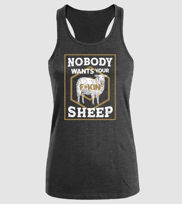 Nobody wants your sheep model negru pe tricou