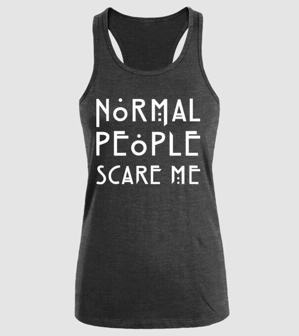 Normal people scare me model negru pe tricou