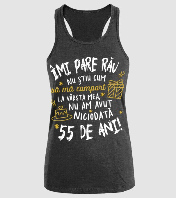 Nu am avut niciodată 55 de ani model negru pe tricou