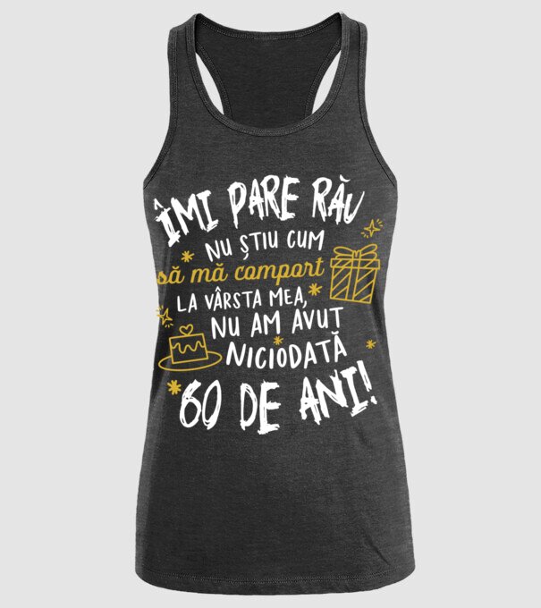 Nu am avut niciodată 60 de ani model negru pe tricou