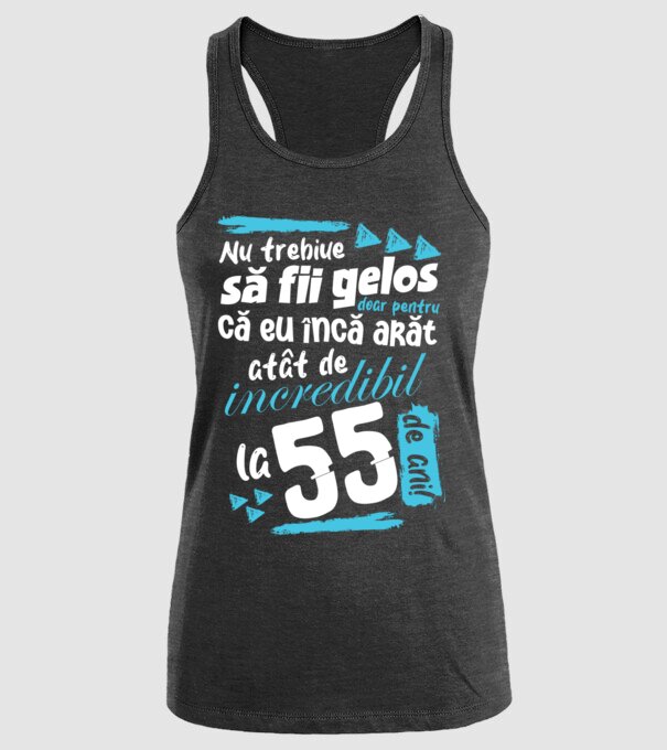 Nu trebuie să fii gelos 55 de ani model negru pe tricou