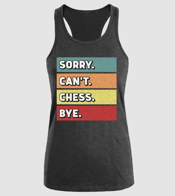 Sorry Cant Chess Bye model negru pe tricou