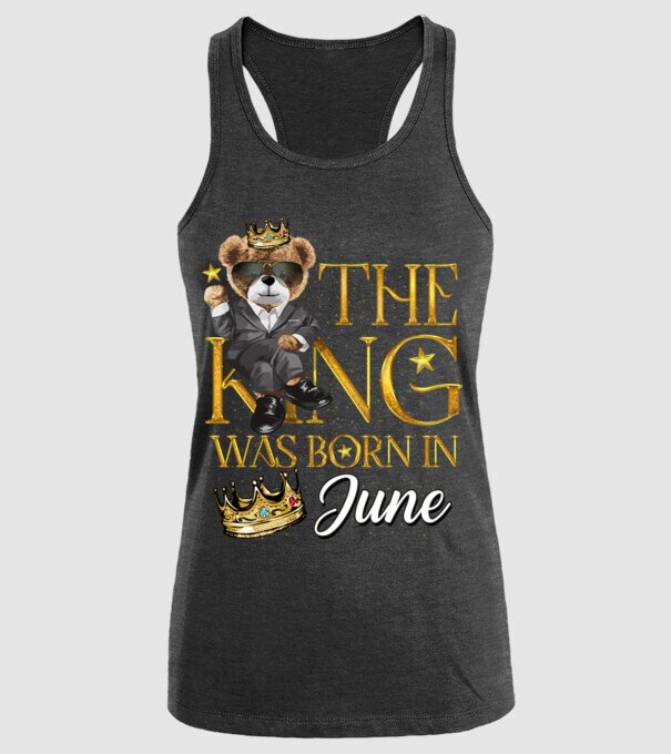 The king was born int JUNE model negru pe tricou