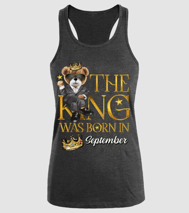 The king was born int SEPTEMBER model negru pe tricou