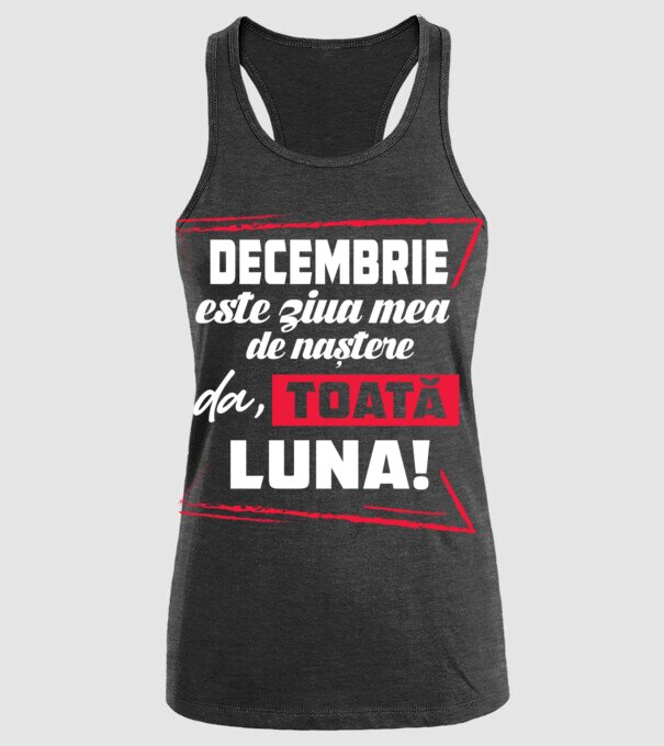 Toată luna DECEMBRIE model negru pe tricou