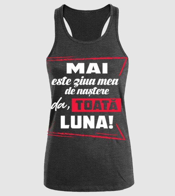 Toată luna MAI model negru pe tricou