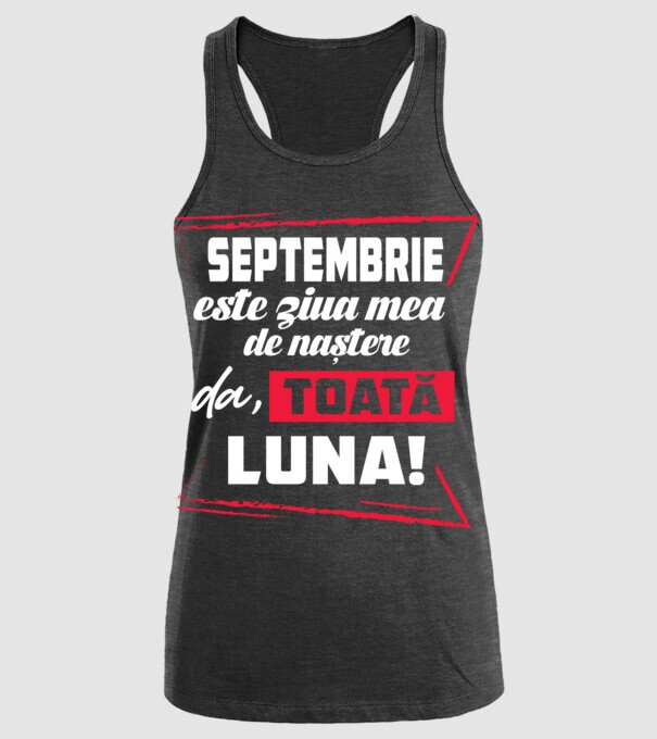 Toată luna SEPTEMBRIE model negru pe tricou