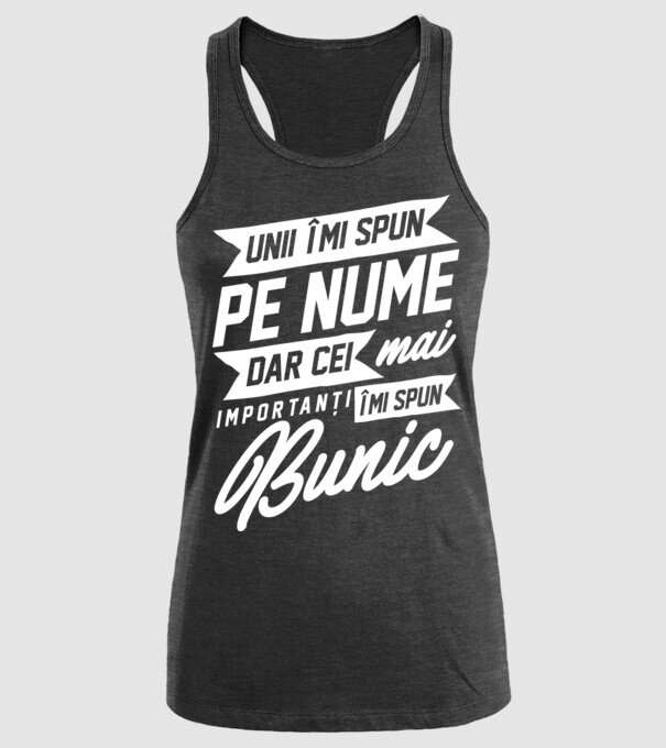 Unii îmi spun pe nume, dar cei mai importanți îmi spun bunic model negru pe tricou