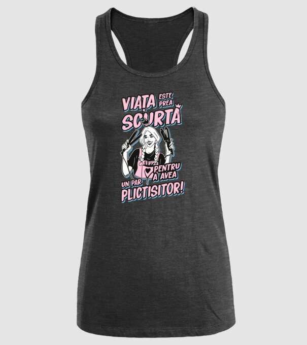 viata este prea scurta pentru a avea un par plictisitor model negru pe tricou
