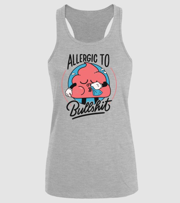 Allergic to bullshit antisocial model gri pe tricou