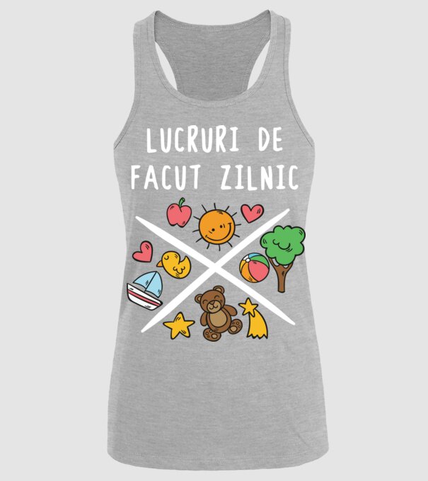 lucruri de făcut zilnic model gri pe tricou