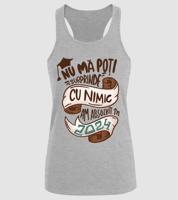 Nu mă poți surprinde cu nimic model gri pe tricou