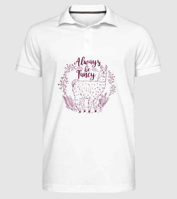 Always be fancy model alb pe tricou