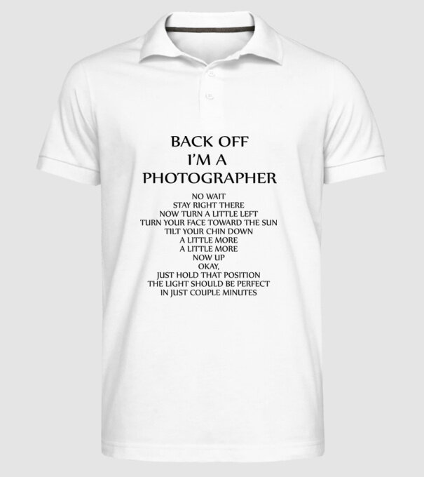 'Back off I''m a photographer' model alb pe tricou