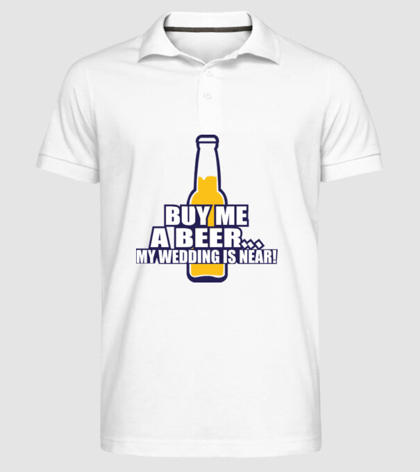 buy me a beer model alb pe tricou