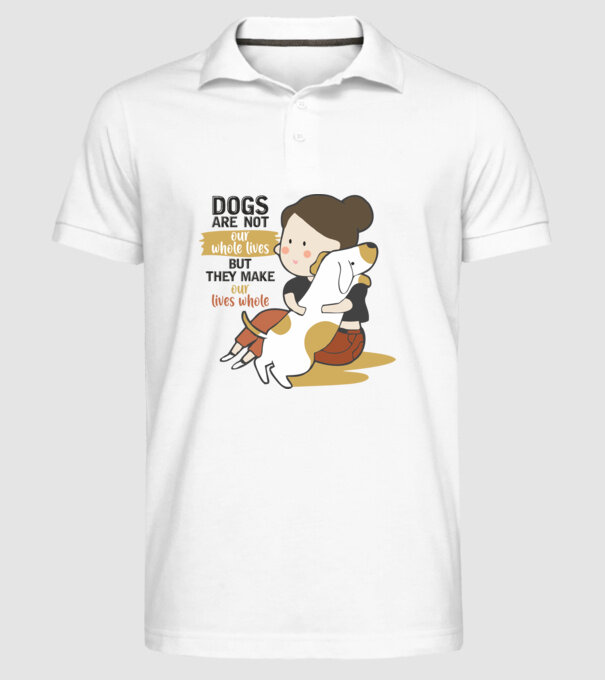Dogs make our lives whole model alb pe tricou