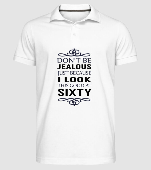 'Don''t be jealous - 60' model alb pe tricou
