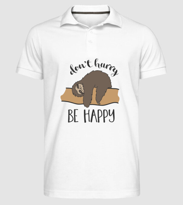 Dont hurry sloth model alb pe tricou