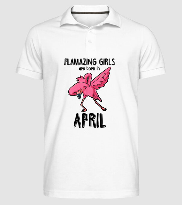 Flamazing girls are born in april black model alb pe tricou