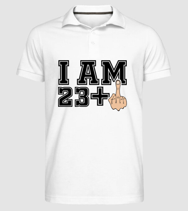Funny Birthday I am 23 model alb pe tricou