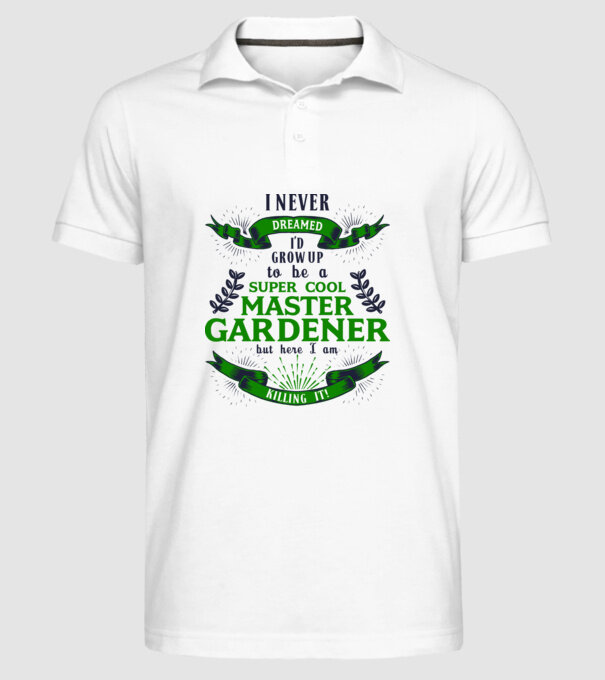 I never dreamed gardener lght model alb pe tricou