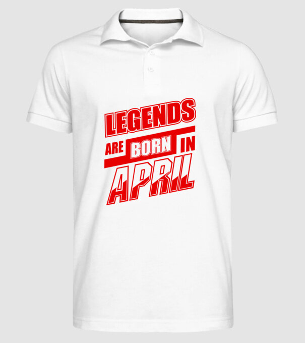 Legenda are born in April model alb pe tricou