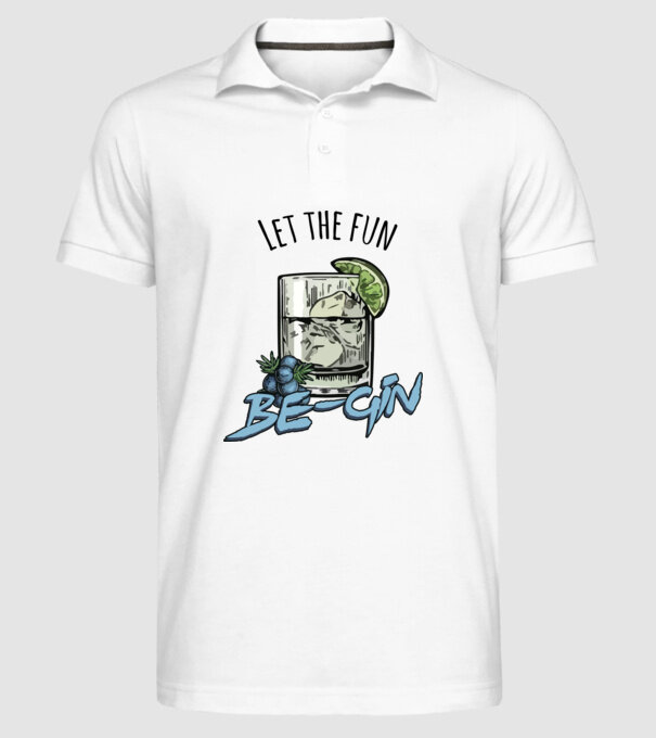 Let the fun be gin model alb pe tricou