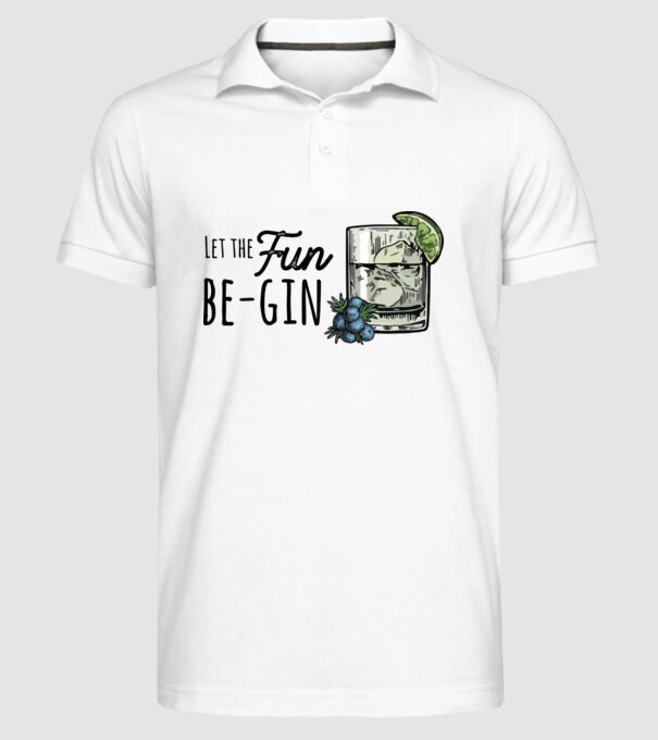 Let the fun be gin model alb pe tricou