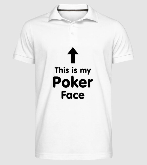 Poker Face 2 model alb pe tricou
