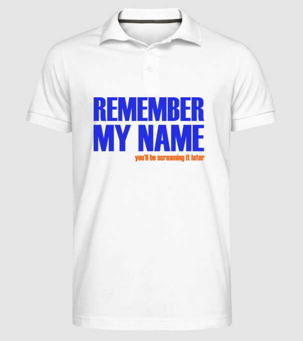 Remember My Name model alb pe tricou